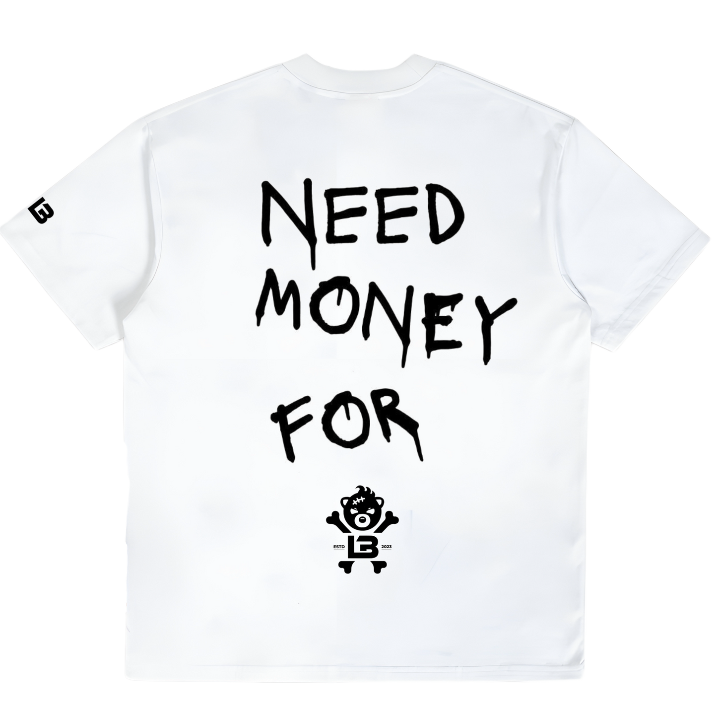 NEED MONEY FOR LB TEE