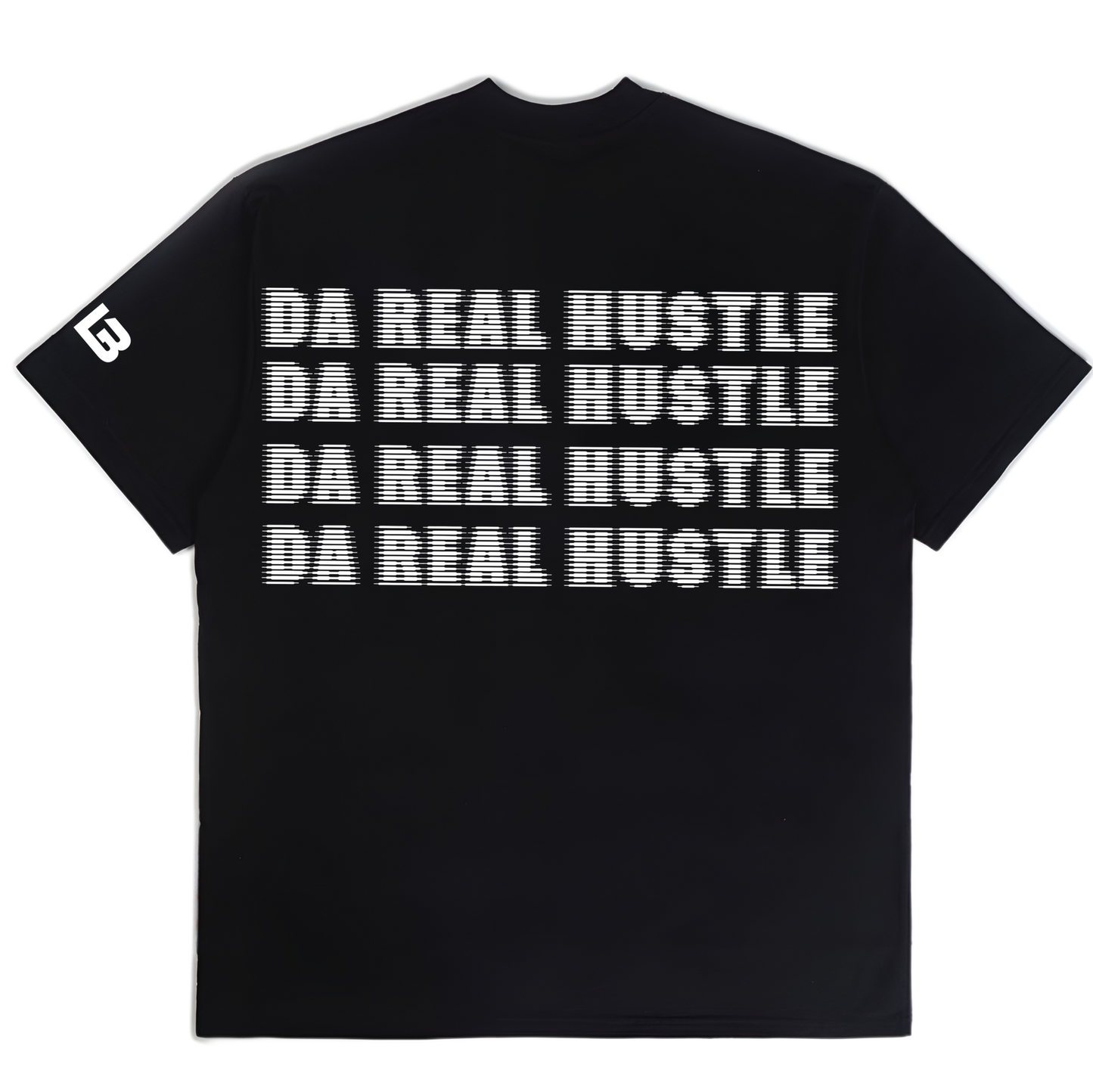 Da REAL HUSTLE TEE